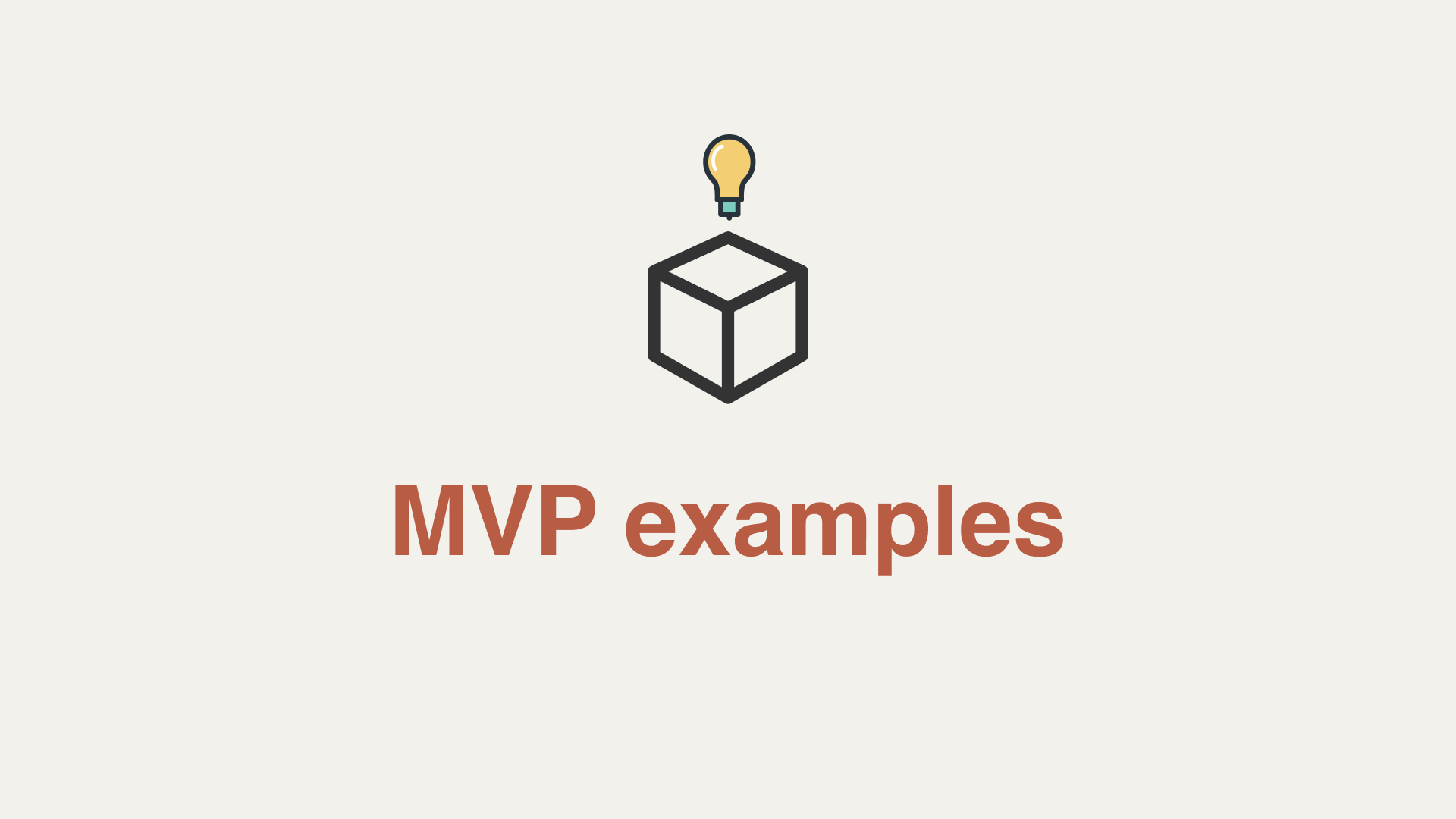 Minimum viable product examples